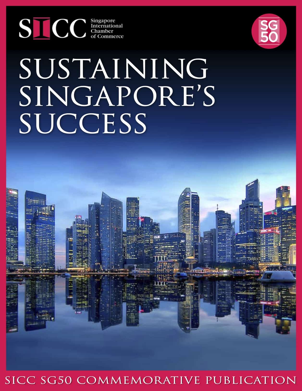 Sustaining Singapore's Success Publication